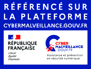 Référencé sur la plateforme Cybermalveillance.gouv.fr
